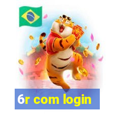 6r com login